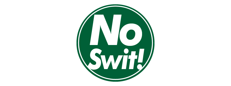 No Swit!